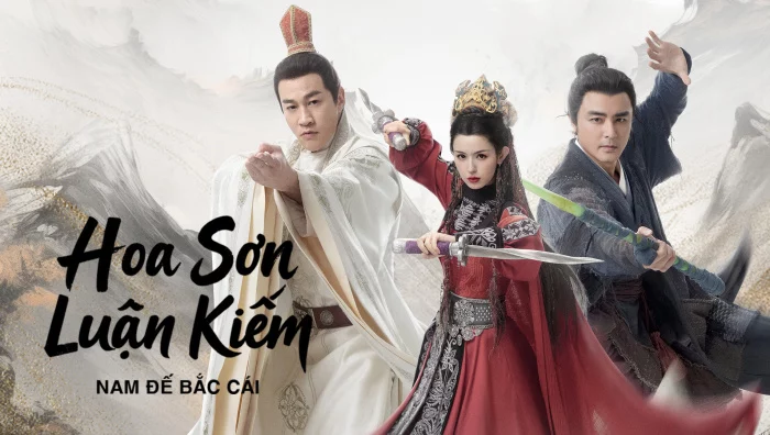 Hoa Sơn Luận Kiếm - Nam Đế Bắc Cái