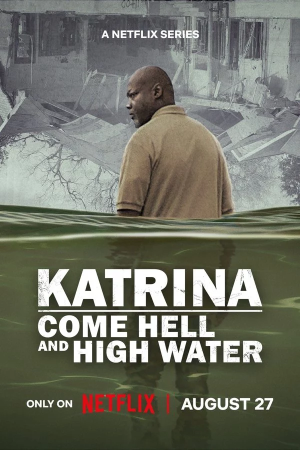 Katrina: Vượt Qua Bão Tố Katrina: Come Hell and High Water