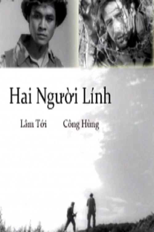 Hai Người Lính Two Soldiers