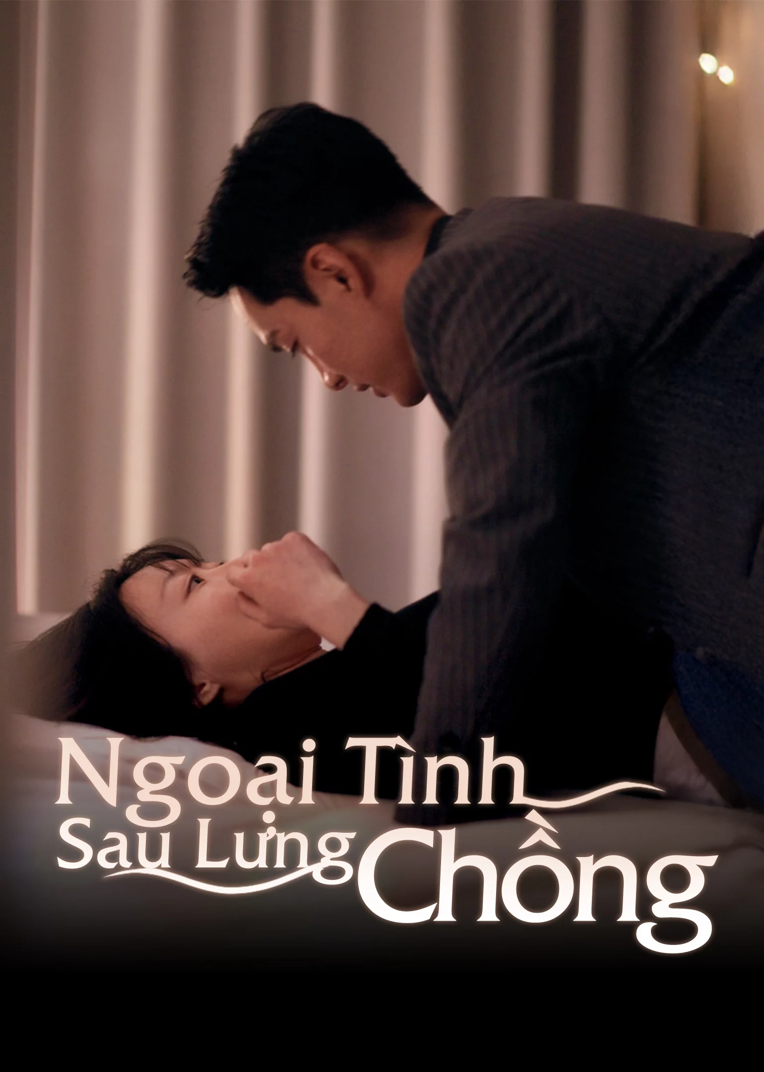Ngoại Tình Sau Lưng Chồng Cheating on My Husband