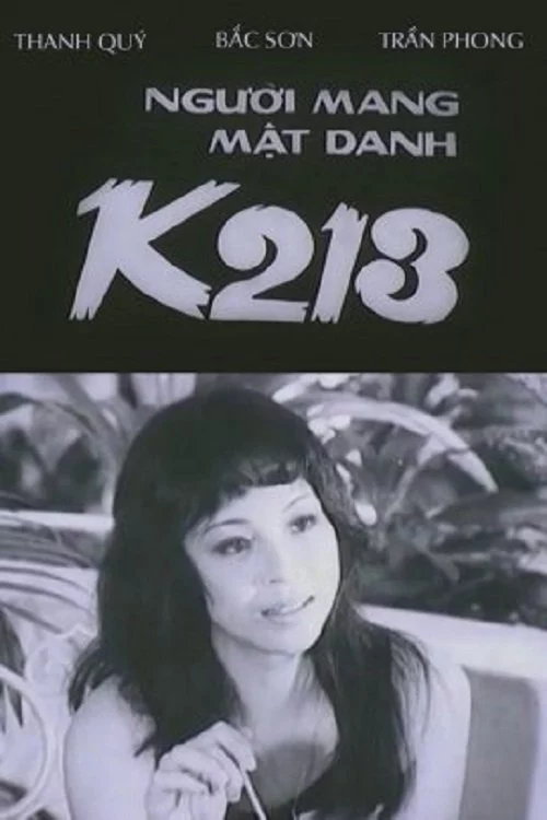 Người Mang Mật Danh K213 Under The Code Name K213