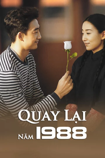 Quay Lại Năm 1988 Quay Lại Năm 1988