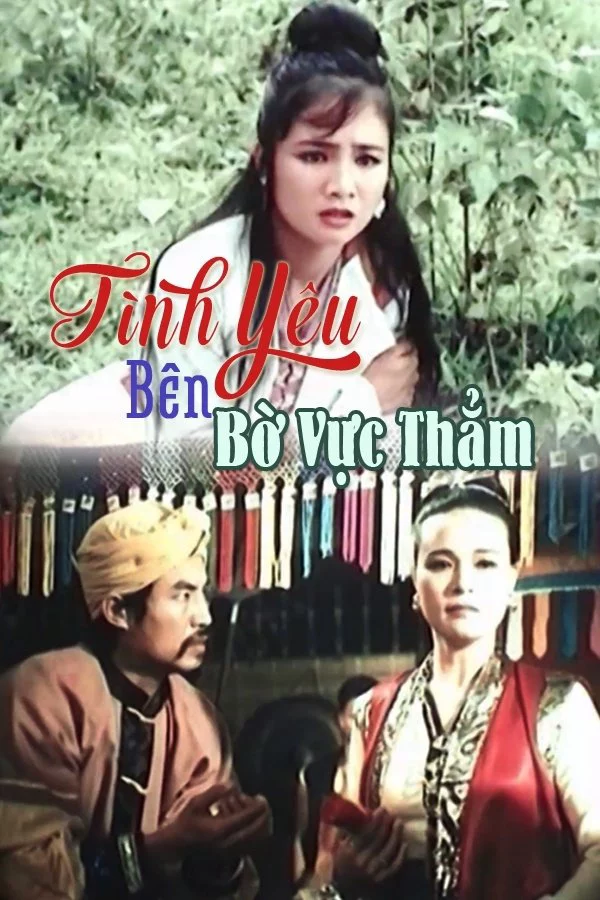 Tình Yêu Bên Bờ Vực Thẳm Love on the Verge of Ruin